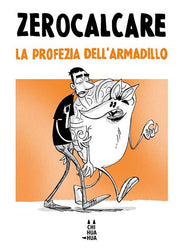 LA PROFEZIA DELL'ARMADILLO - ZEROCALCARE - TASCABILE