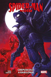 SPIDER-MAN NOIR: CREPUSCOLO A BABILONIA