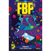 F.B.P. VOL.2 - VORREI CHE FOSSI QUI
