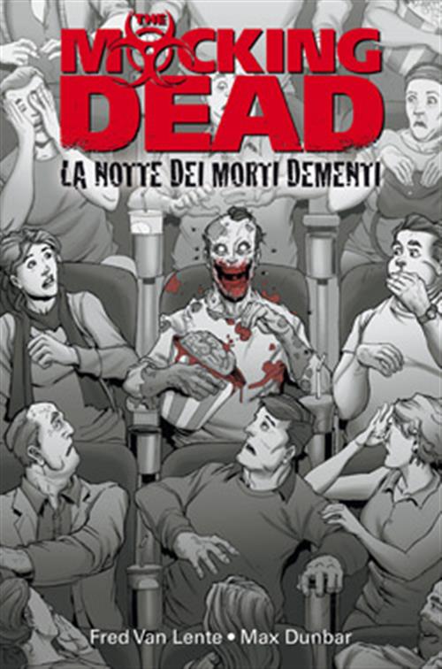 THE MOCKING DEAD: L'ALBA DEI MORTI FETENTI - 100% PANINI COMICS