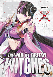 THE WAR OF GREEDY WITCHES VOL.15
