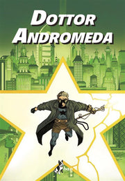 DOTTOR ANDROMEDA E IL REGNO DEI DOMANI PERDUTI
