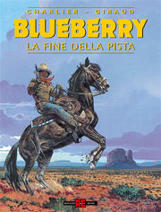 BLUEBERRY 22 - LA FINE DELLA PISTA
