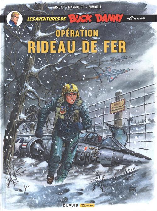 BUCK DANNY CLASSIC, VOL. 5 - OPERAZIONE CORTINA DI FERRO