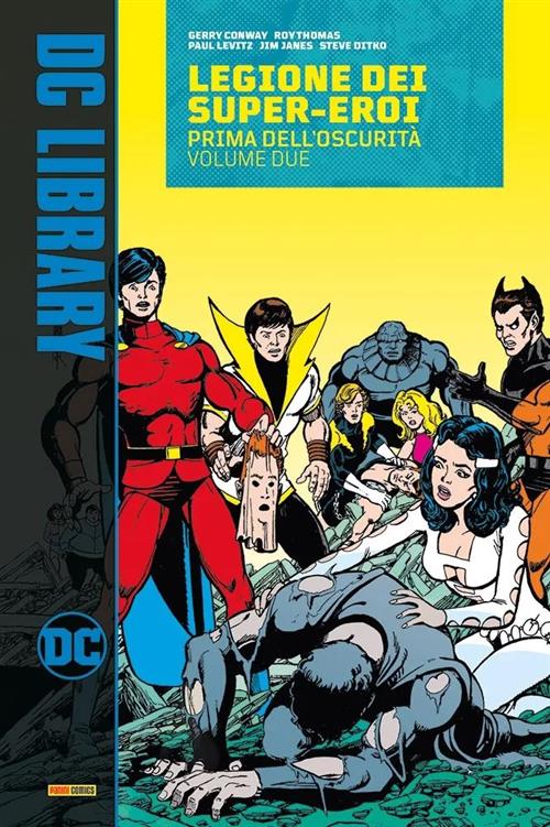 LEGIONE DEI SUPER-EROI: PRIMA DELL'OSCURITA' VOL.2 - DC LIBRARY