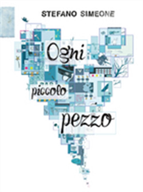 OGNI PICCOLO PEZZO