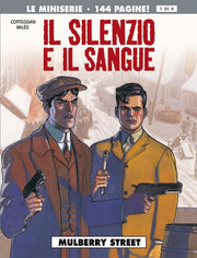 IL SILENZIO E IL SANGUE 1 - MULBERRY STREET