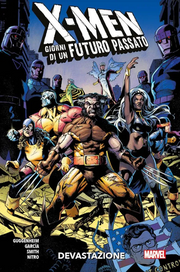 X-MEN - GIORNI DI UN FUTURO PASSATO: DEVASTAZIONE