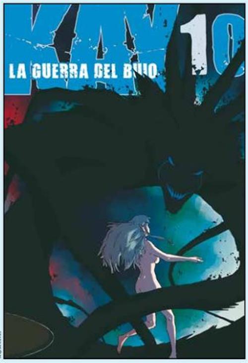 KAY 10 - LA GUERRA DEL BUIO