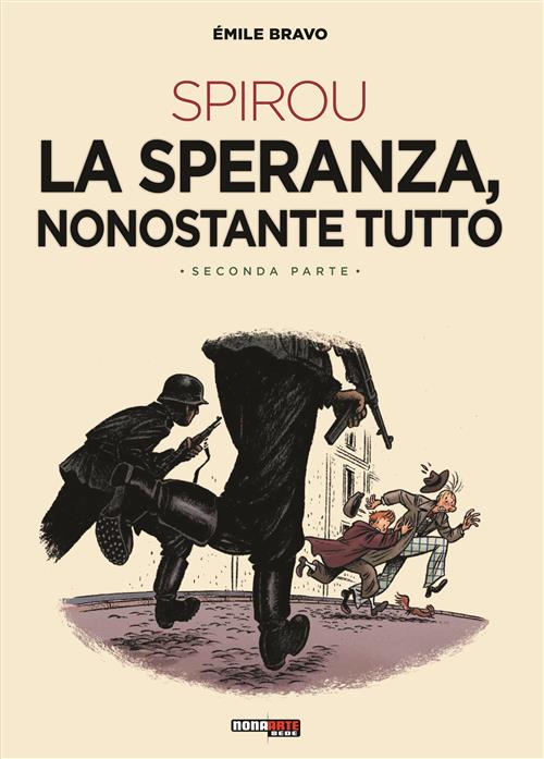 SPIROU - LA SPERANZA, NONOSTANTE TUTTO 2