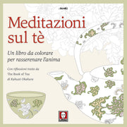 MEDITAZIONI SUL TE'
