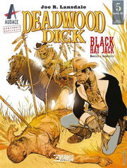 DEADWOOD DICK 5 - BLACK HAT JACK