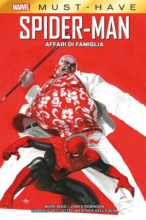 MARVEL MUST HAVE - SPIDER-MAN: AFFARI DI FAMIGLIA