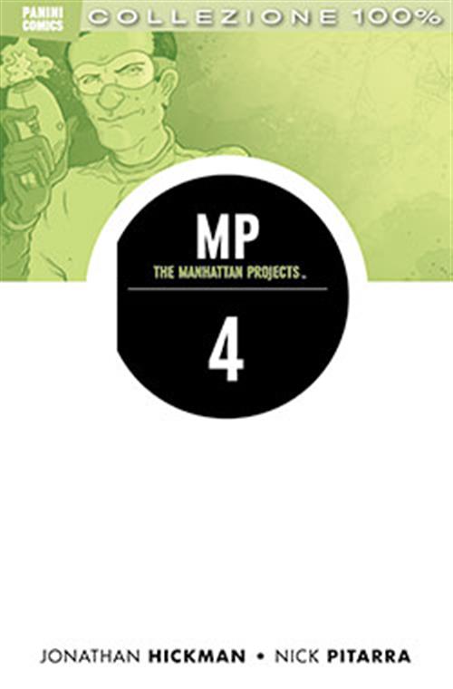 THE MANHATTAN PROJECTS 4 - QUATTRO - 100% PANINI COMICS