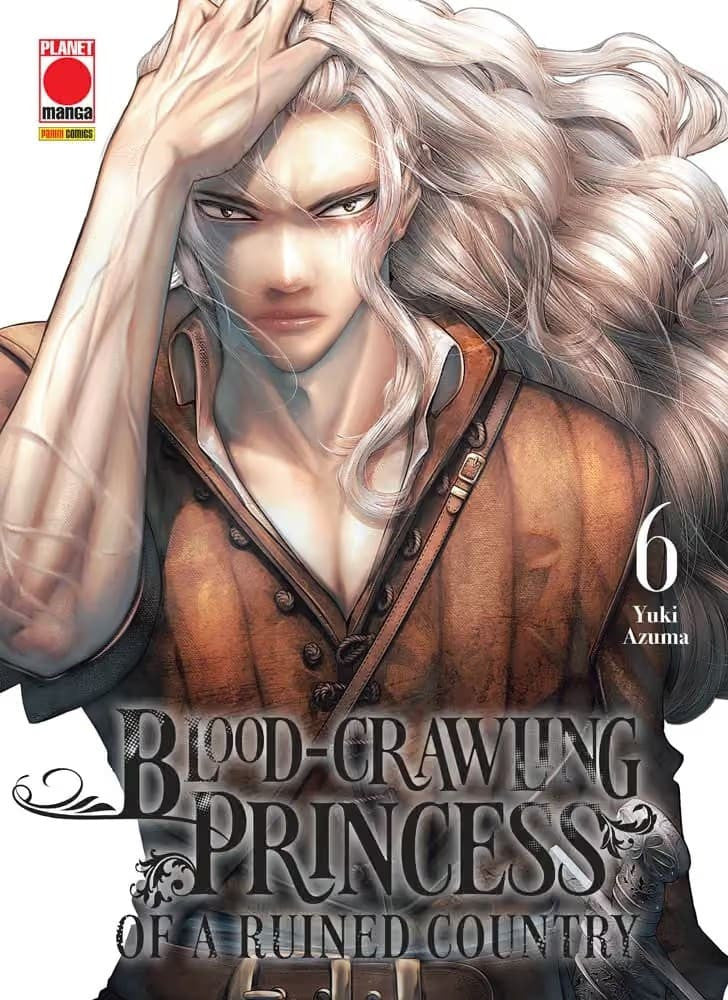 BLOOD-CRAWLING PRINCESS OF A RUINED COUNTRY VOL.6