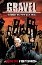 GRAVEL 2: L'OSPITE FURIOSO - 100% PANINI COMICS