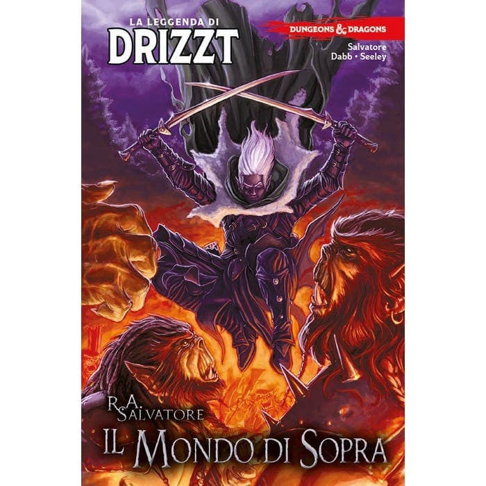 LA LEGGENDA DI DRIZZT VOL.3: IL MONDO DI SOPRA
