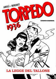 TORPEDO 1936 VOL.2 - LA LEGGE DEL TALLONE