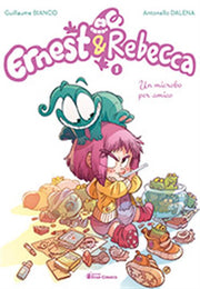 ERNEST & REBECCA 1 - UN MICROBO PER AMICO (STAR COMICS)