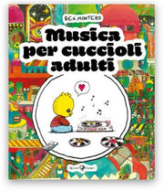 MUSICA PER CUCCIOLI ADULTI