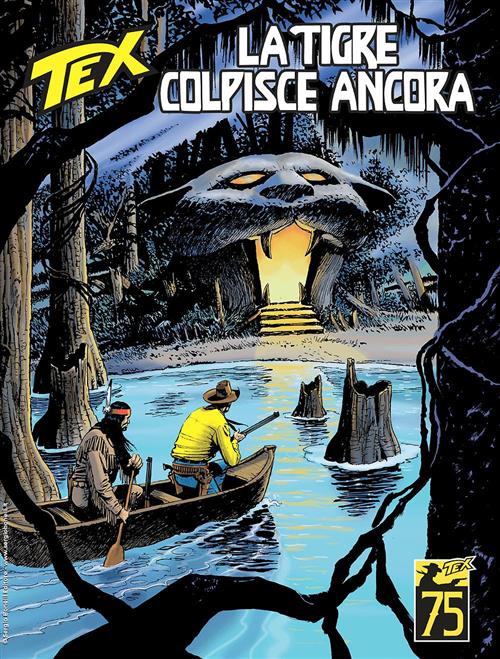 TEX 756 - LA TIGRE COLPISCE ANCORA