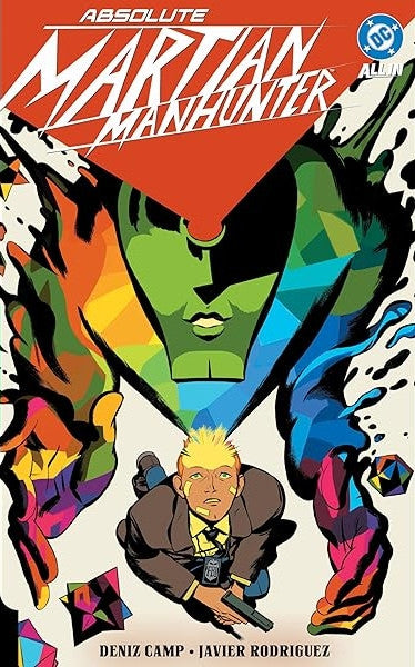 ABSOLUTE MARTIAN MANHUNTER VOL.1