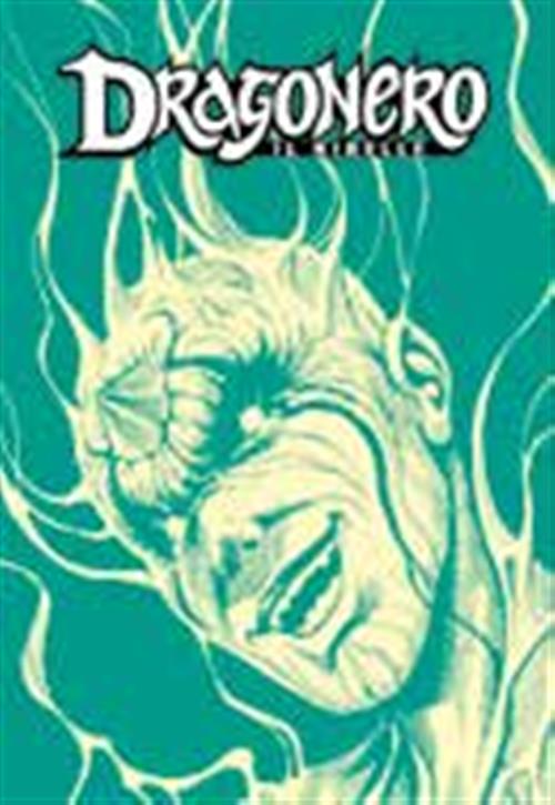 DRAGONERO IL RIBELLE 31 - DRAGONERO 108 - LA MORSA NEL BUIO