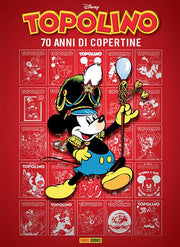 TOPOLINO - 70 ANNI DI COPERTINE