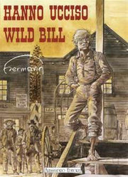 HANNO UCCISO WILD BILL