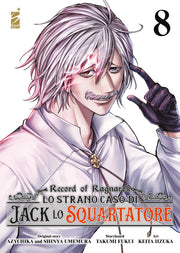 RECORD OF RAGNAROK - LO STRANO CASO DI JACK LO SQUARTATORE VOL.8