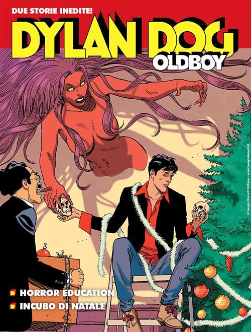 DYLAN DOG - THE OLDBOY 22 - HORROR EDUCATION/ INCUBO DI NATALE