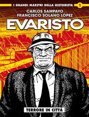 I GRANDI MAESTRI DELLA HISTORIETA 1: SAMPAYO / SOLANO LOPEZ - EVARISTO