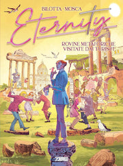 ETERNITY 02 - ROVINE METAFORICHE VISITATE DAI TURISTI