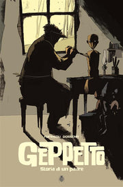 GEPPETTO - STORIA DI UN PADRE