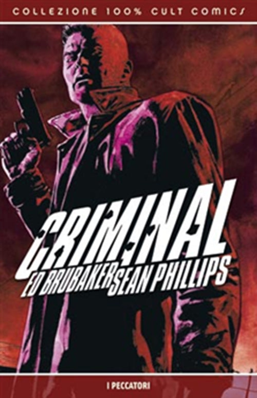 CRIMINAL 5: I PECCATORI - 100% CULT COMICS