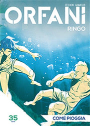 ORFANI LE ORIGINI 35