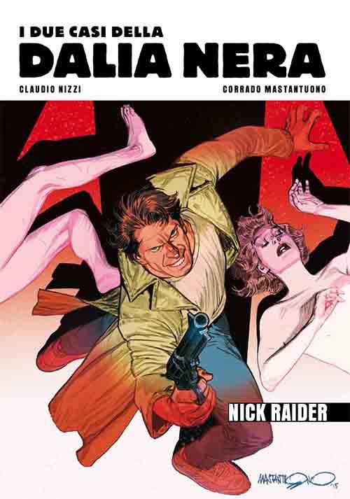 NICK RAIDER - I DUE CASI DELLA DALIA NERA