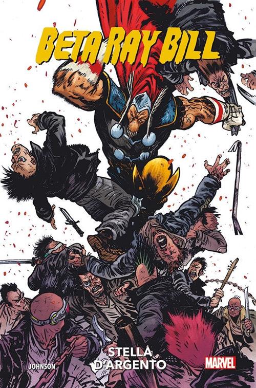 BETA RAY BILL: STELLA D'ARGENTO