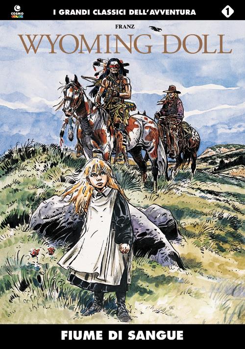 WYOMING DOLL - FIUME DI SANGUE