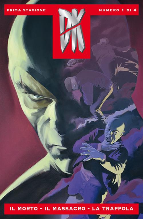 DK 1 - IL MORTO, IL MASSACRO, LA TRAPPOLA