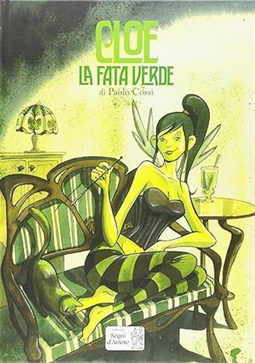 CLOE LA FATA VERDE - CLOE, LA FATA VERDE