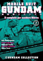 GUNDAM COLLECTION - IL COMPLOTTO PER UCCIDERE GHIREN 2