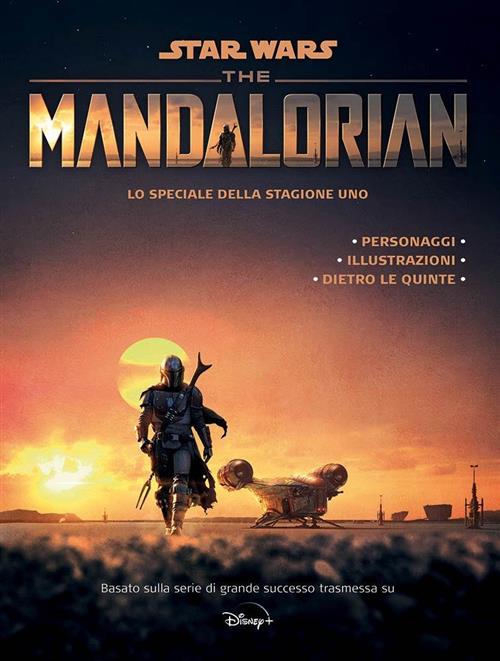 STAR WARS ROMANZI: THE MANDALORIAN - LO SPECIALE DELLA STAGIONE UNO