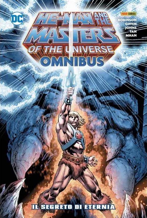 HE-MAN AND THE MASTERS OF THE UNIVERSE VOL.1: IL SEGRETO DI ETERNIA - DC OMNIBUS