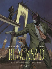 BLACKSAD 6 - E POI NON RESTA NIENTE - PRIMA PARTE