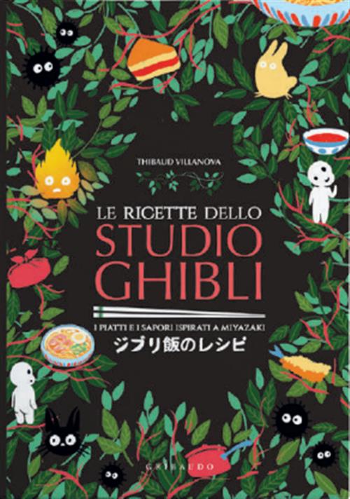 LE RICETTE DELLO STUDIO GHIBLI