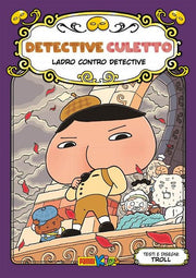 DETECTIVE CULETTO VOL.4 - LADRO CONTRO DETECTIVE