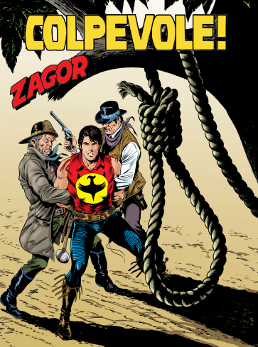 ZAGOR 722 (ZENITH 773) - COLPEVOLE!