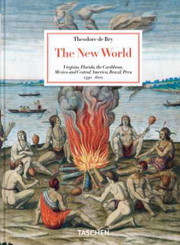 THEODORE DE BRY. THE NEW WORLD. 45TH ED. - ENG