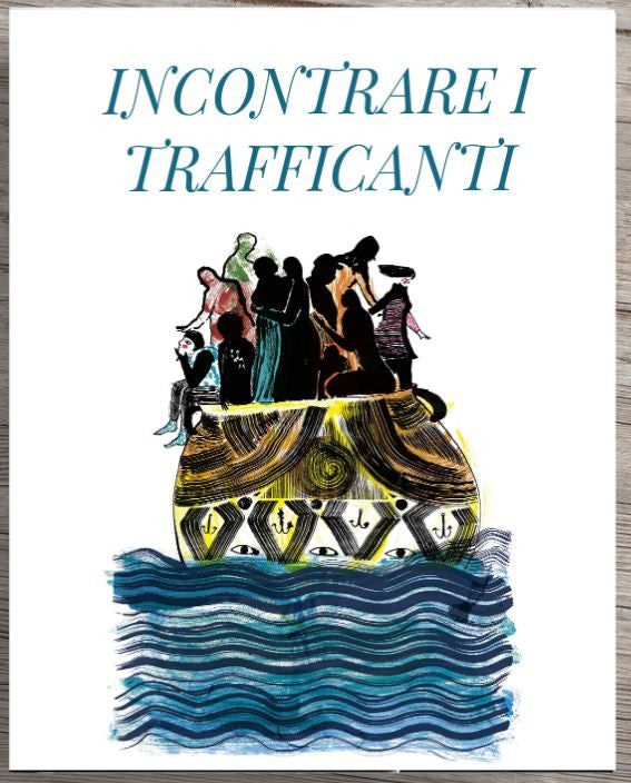 INCONTRARE I TRAFFICANTI